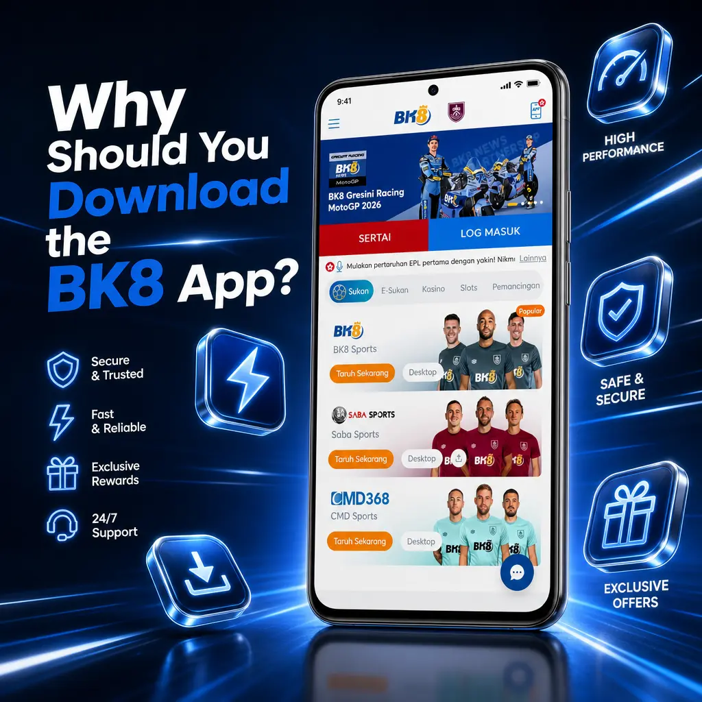 BK8 app benefits: faster odds loading, instant notifications, biometric login, and stable live streaming for quicker betting